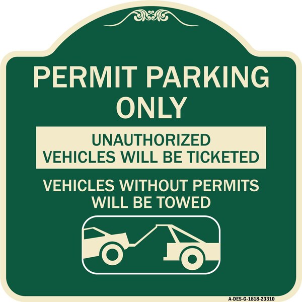 Signmission Permit Parking Unauthorized Vehicles Ticketed Vehicles w/o Permits W Alum, 18" x 18", G-1818-23310 A-DES-G-1818-23310 - main